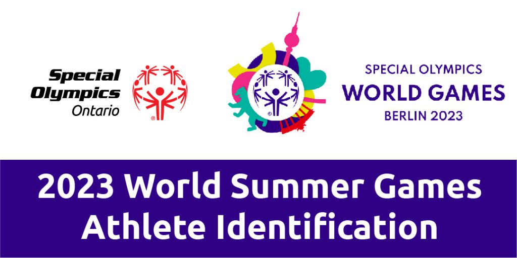 2023 World Summer Games Athlete Identification Special Olympics Ontario
